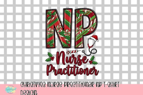 Christmas Nurse Practitioner NP T-Shirt Design Review